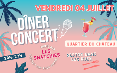 DÎNER CONCERT vendredi 4 juillet