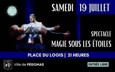 MAGIE SOUS LES ÉTOILES samedi 19 juillet
