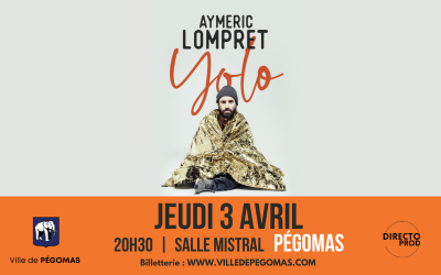 Aymeric LOMPRET présente « YOLO »