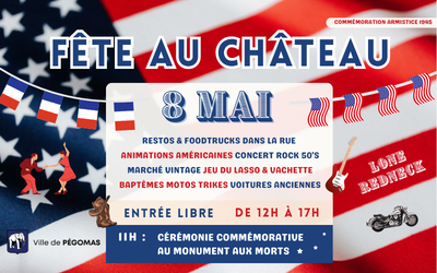Le 8 Mai, c&rsquo;est la Fête au Château !