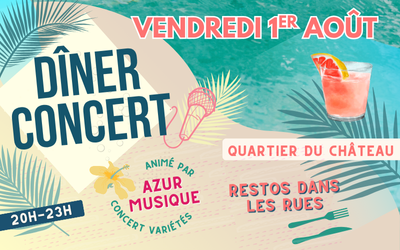 DÎNER CONCERT vendredi 1er août