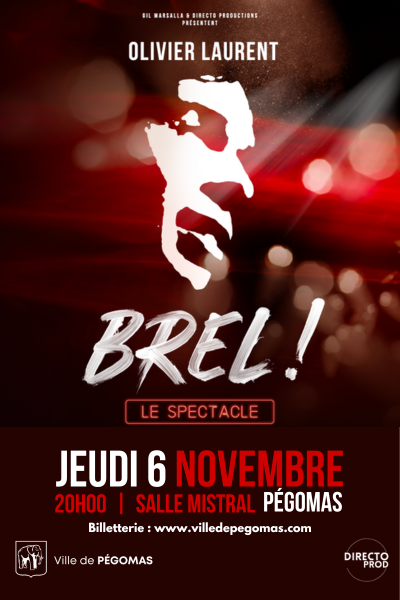 Affiche_Directo-BREL-_400-x-600-px_ Brel ! le spectacle Pégomas