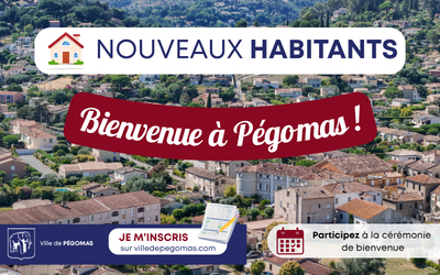 Vous êtes nouvel habitant à Pégomas ? Bienvenue !